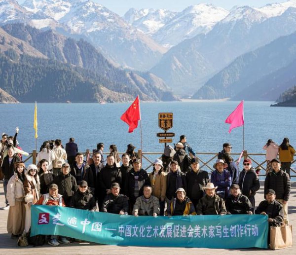 艺术扎根生涯 文字赞扬时期：走遍中国——中国文促会好意思术家写生创作步赴任疆段圆满收官